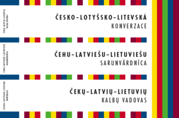 Česko-lotyšsko-litevská konverzace=Čehu-latviešu-lietuviešu sarunvārdnīca=Čekų-latvių-lietuvių kalbų