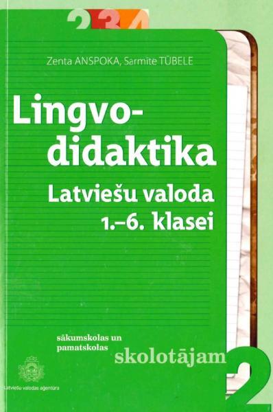 Lingvodidaktika. Latviešu valoda 1.-6. klasei