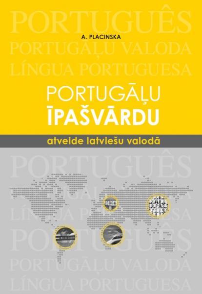 Portugāļu īpašvārdu atveide latviešu valodā: ieteikumi